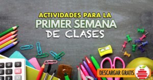 Actividades Para La Primer Semana De Clases - Material Para Maestros