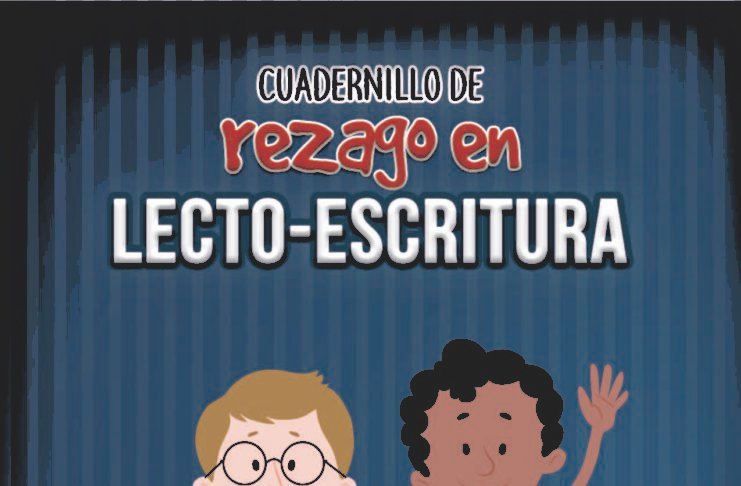 Cuadernillo Rezago De Lecto Escritura – Material En Pdf